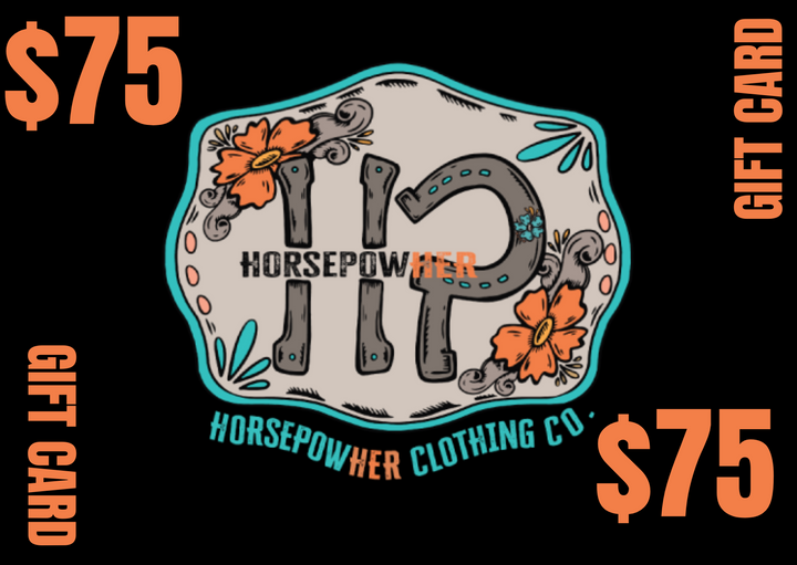 HorsepowHer Clothing Co. Digital Gift Card